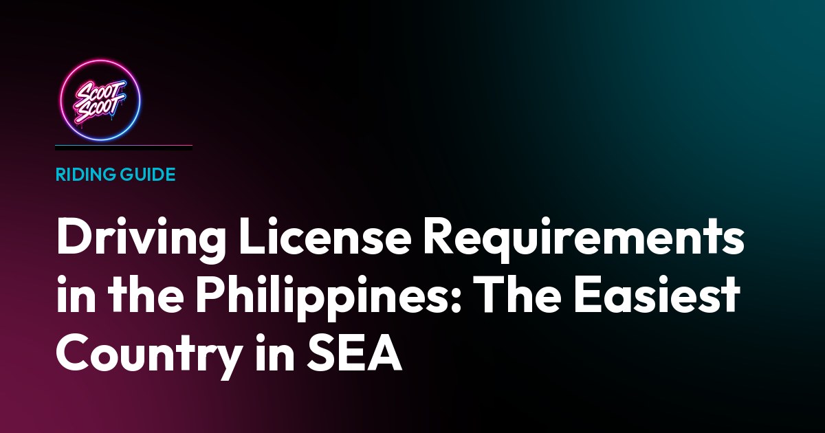 Driving License Requirements in the Philippines: The Most Permissive in SEA - Starbucks travel series inspired design