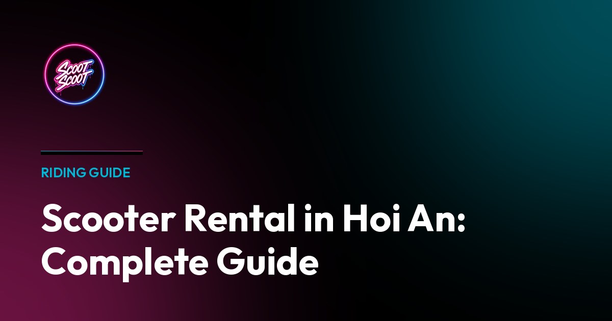 Scooter Rental in Hoi An: Complete Guide - Starbucks travel series inspired design