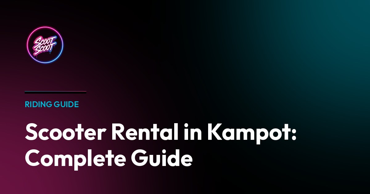 Scooter Rental in Kampot: Complete Guide - Starbucks travel series inspired design