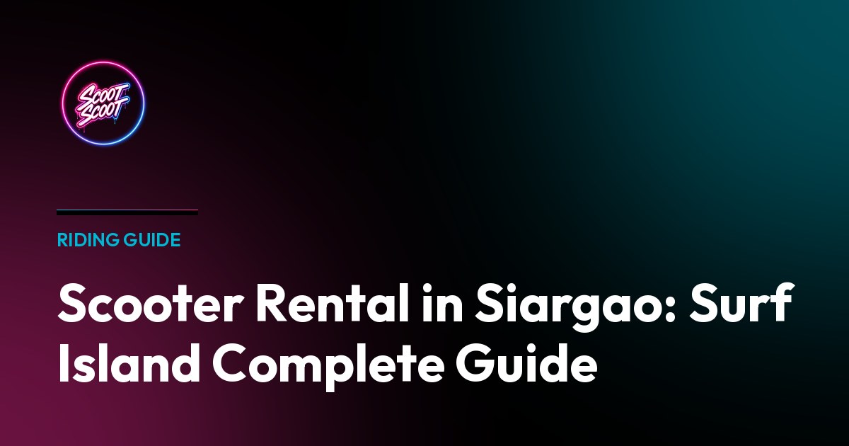 Scooter Rental in Siargao: The Surf Island Guide - Starbucks travel series inspired design